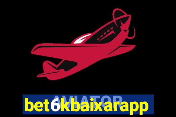 bet6kbaixarapp