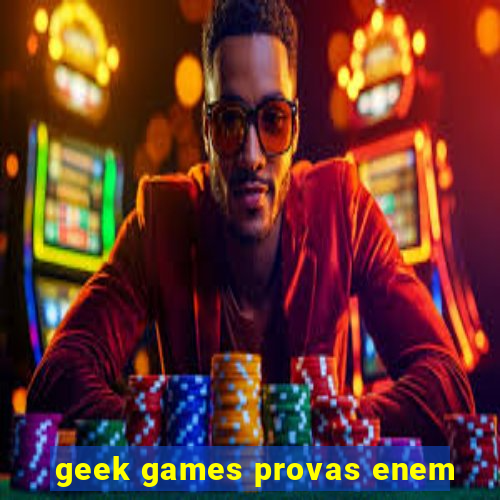 geek games provas enem