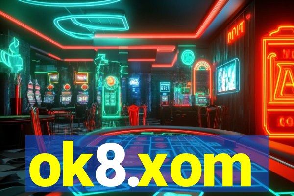 ok8.xom