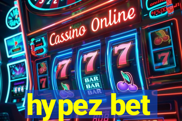 hypez bet