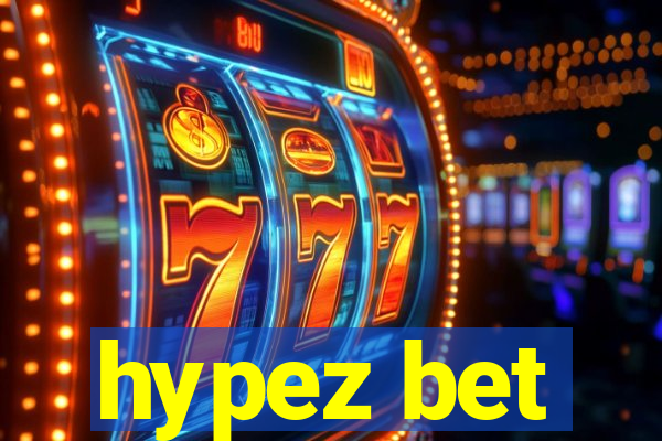 hypez bet