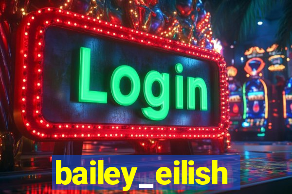 bailey_eilish