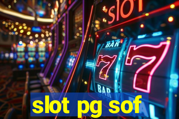 slot pg sof