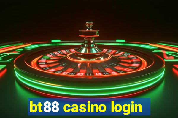 bt88 casino login