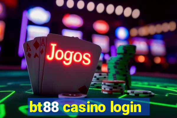 bt88 casino login