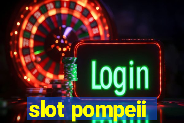 slot pompeii