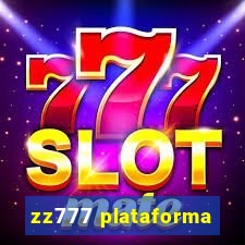 zz777 plataforma