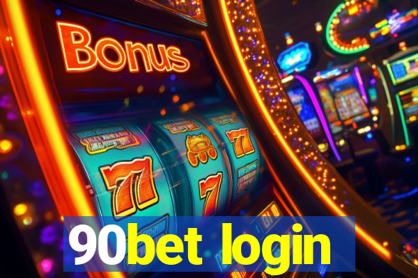 90bet login