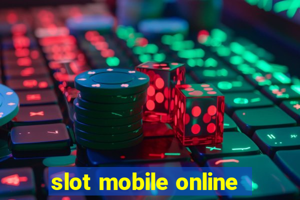 slot mobile online