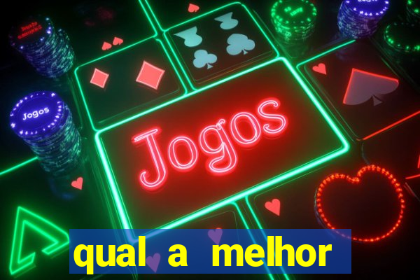 qual a melhor plataforma para jogar