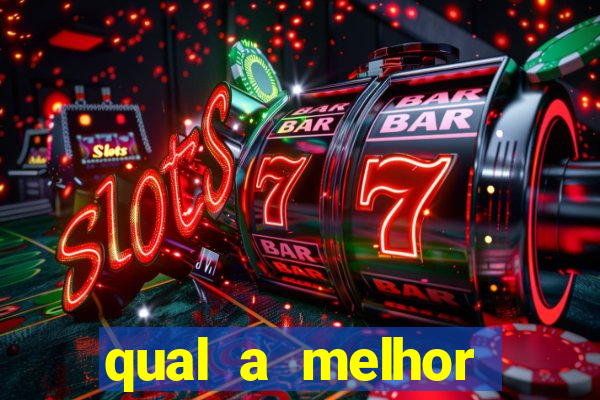 qual a melhor plataforma para jogar