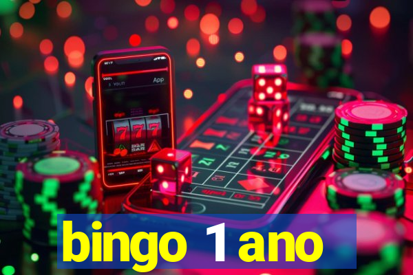 bingo 1 ano