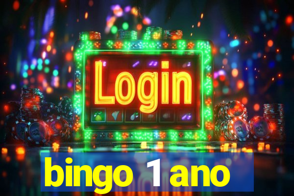 bingo 1 ano