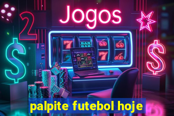 palpite futebol hoje