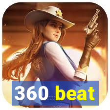 360 beat