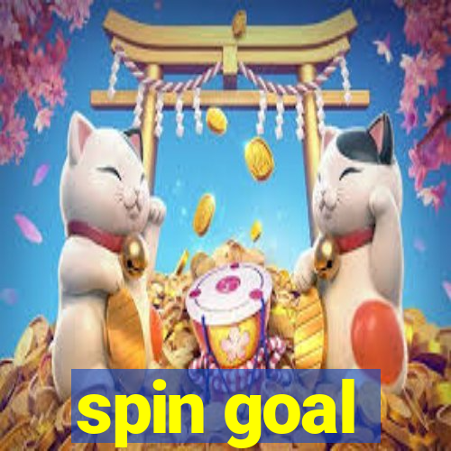 spin goal