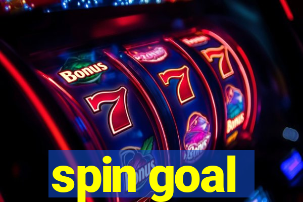 spin goal