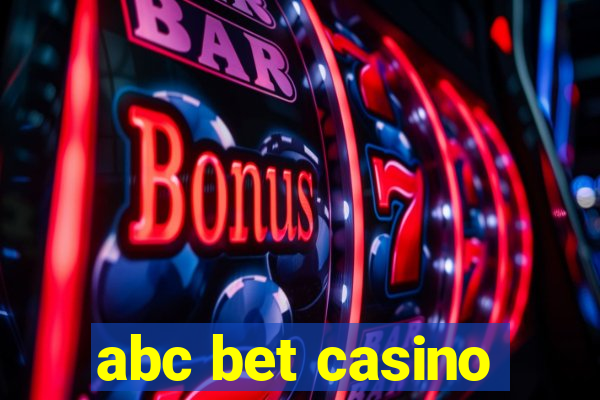 abc bet casino