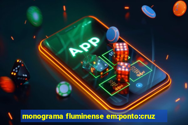 monograma fluminense em:ponto:cruz