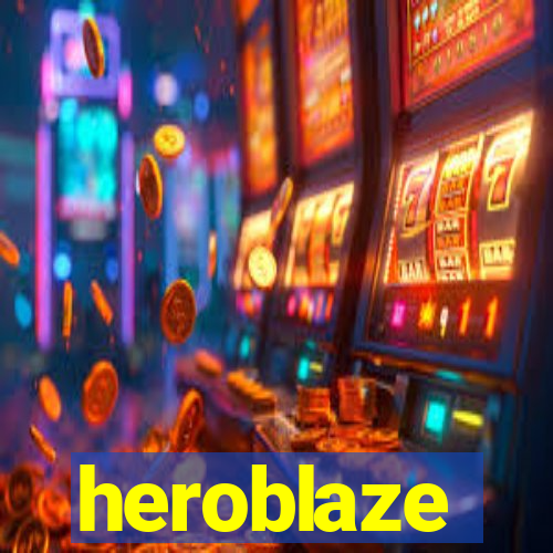 heroblaze