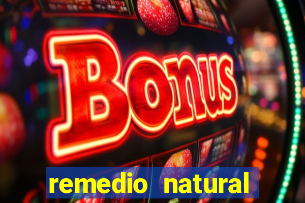 remedio natural para diabetes