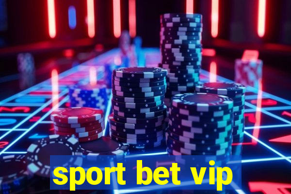 sport bet vip