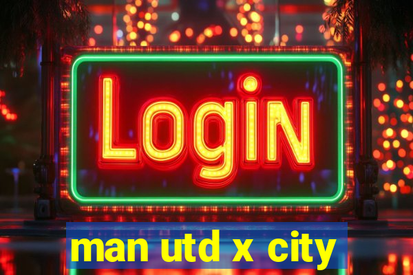 man utd x city