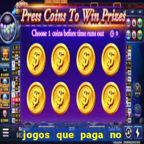 jogos que paga no pix sem depósito