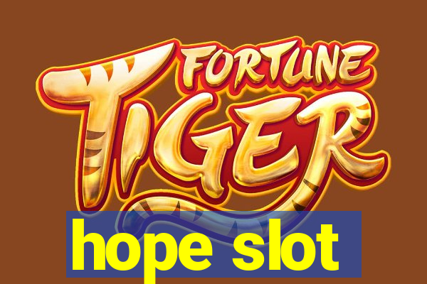 hope slot