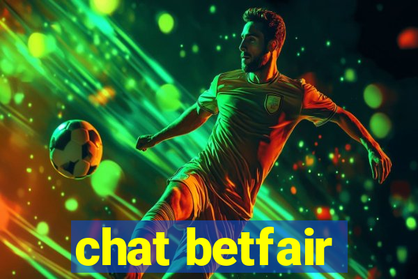 chat betfair