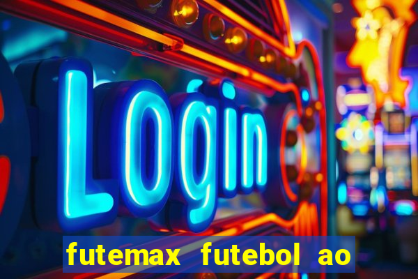 futemax futebol ao vivo sem anuncio