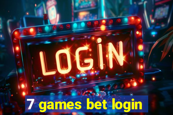 7 games bet login