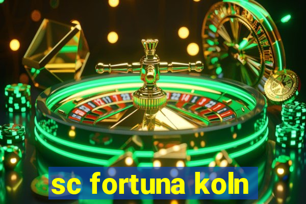 sc fortuna koln