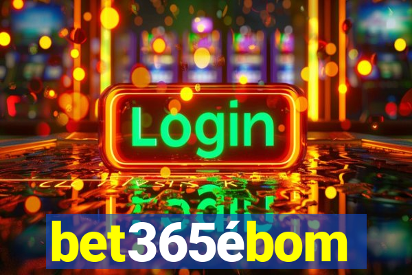 bet365ébom