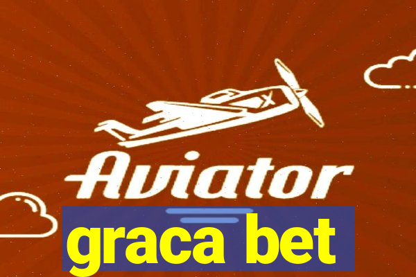 graca bet