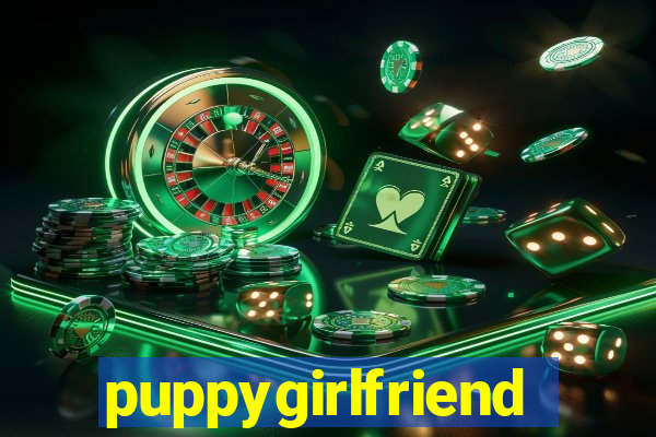 puppygirlfriend