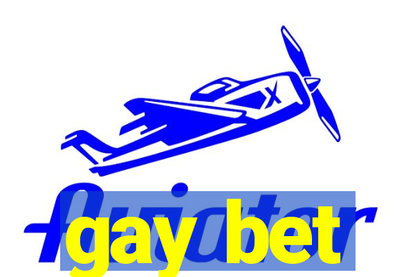 gay bet