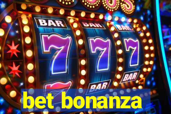 bet bonanza