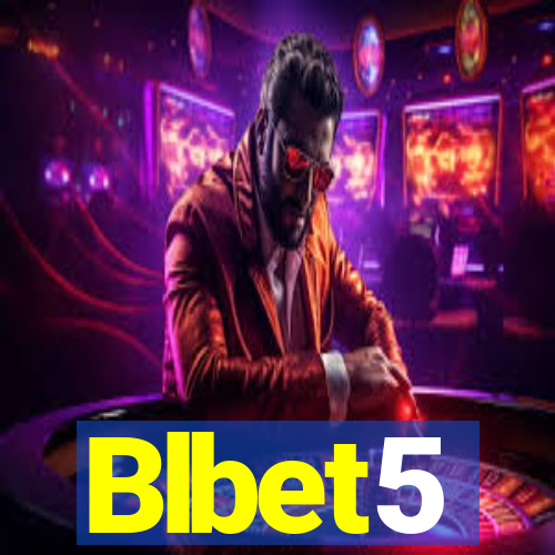 Blbet5