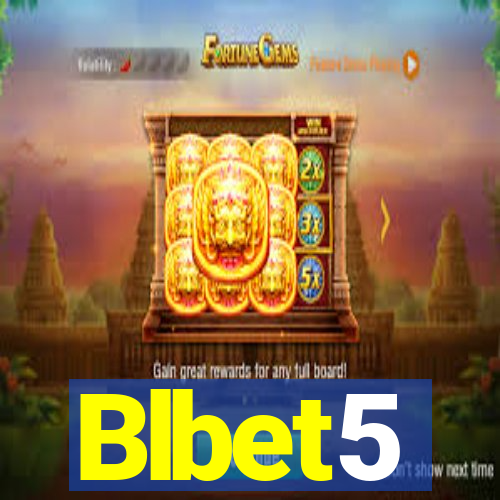 Blbet5