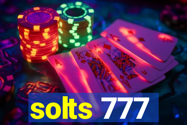 solts 777