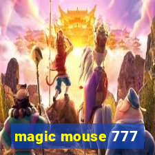 magic mouse 777