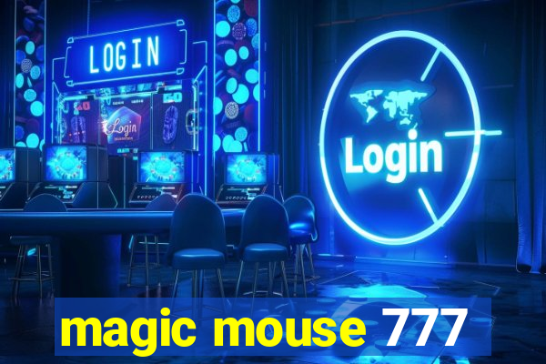 magic mouse 777