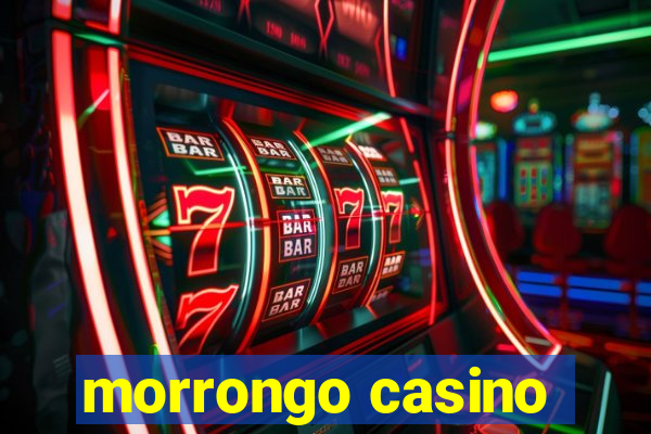 morrongo casino