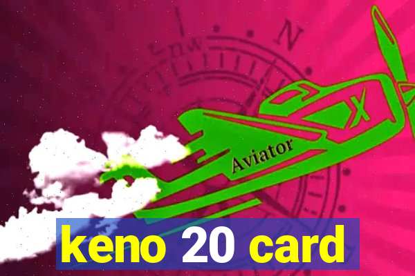 keno 20 card