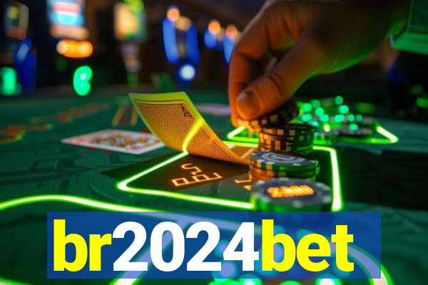 br2024bet