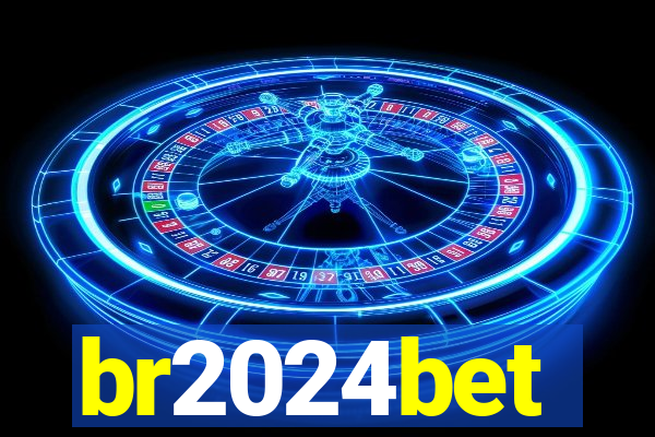 br2024bet