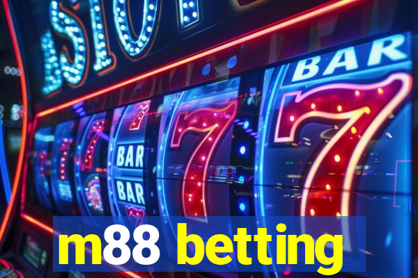 m88 betting