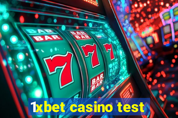 1xbet casino test