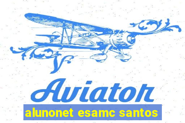 alunonet esamc santos